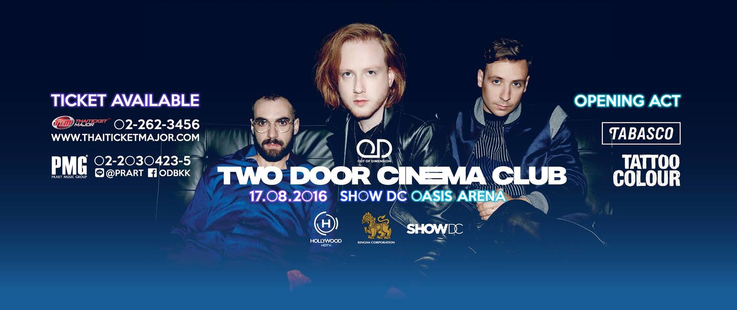 อุ่นเครื่องก่อนไปมันในงาน OD – Two Door Cinema Club Live in Bangkok ไปกับ 5 เพลงฮิตของพวกเขาที่ถูกแนะนำโดยทีมงานฟังใจ