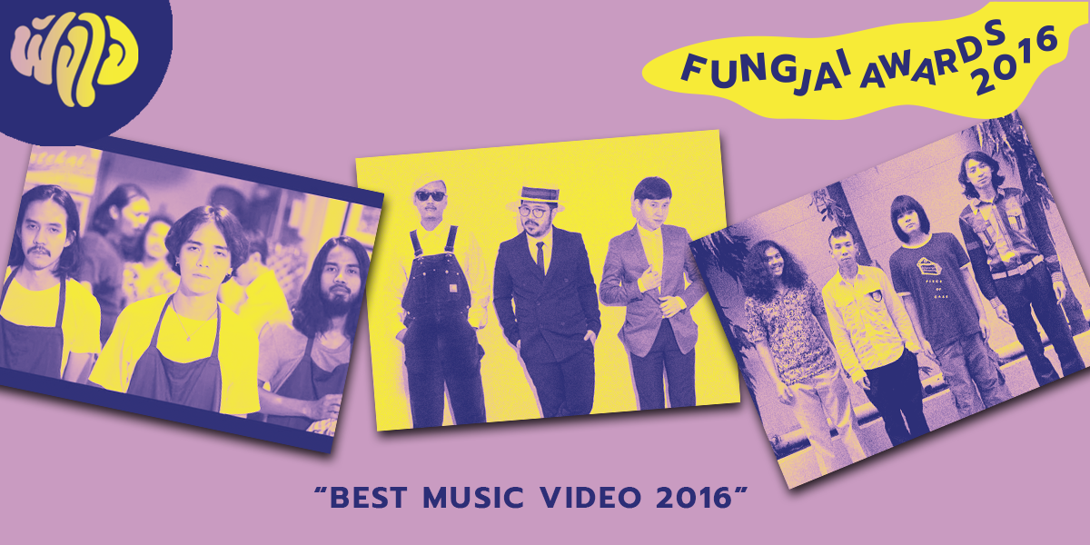 Fungjai Awards 2016: Best Music Video